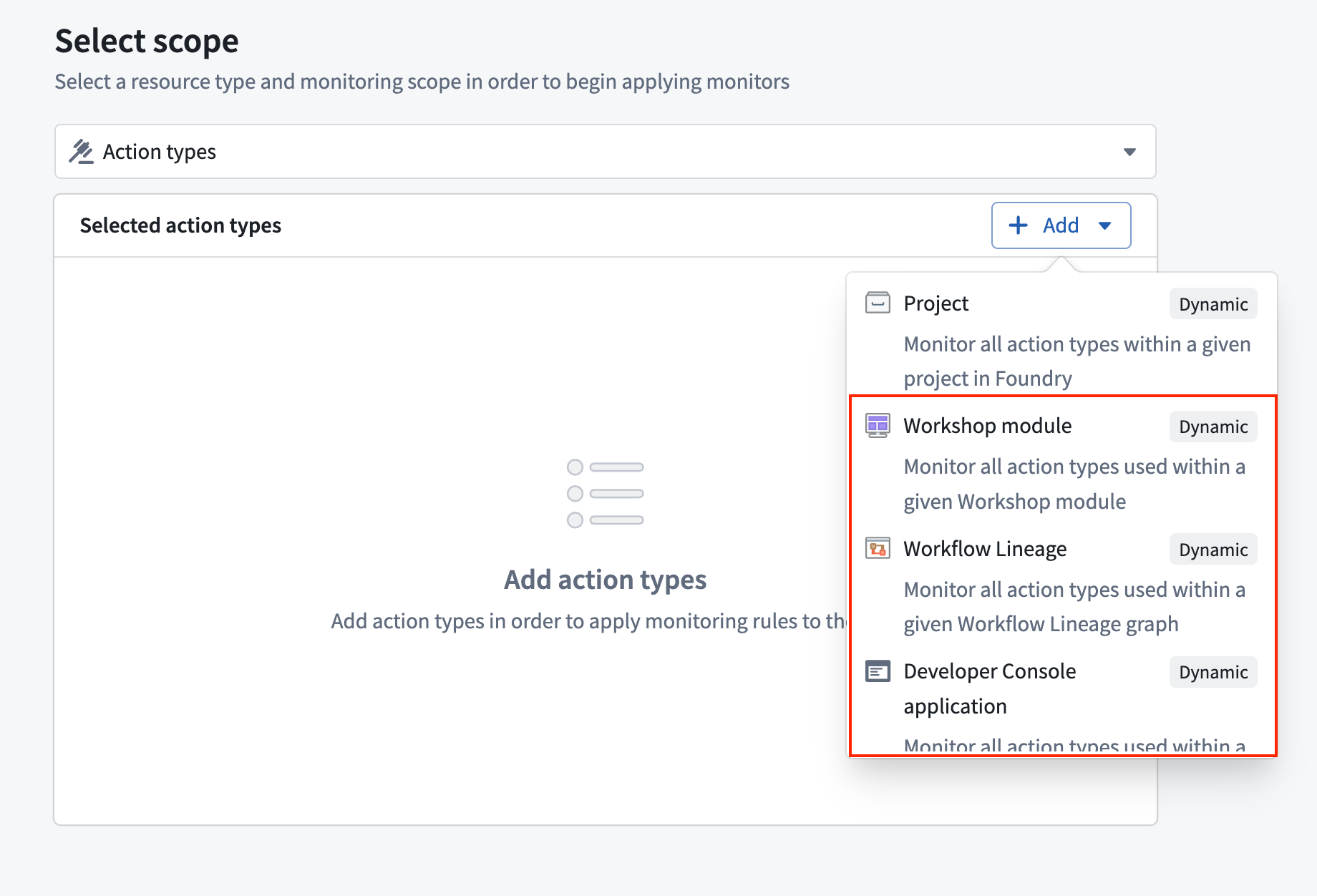 Workflow Lineage, Workshop 모듈 또는 Developer Console 앱을 액션 모니터의 동적 범위로 선택하는 화면